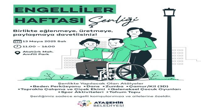 Engelliler Haftası ile ilgili şenlikler başlıyor