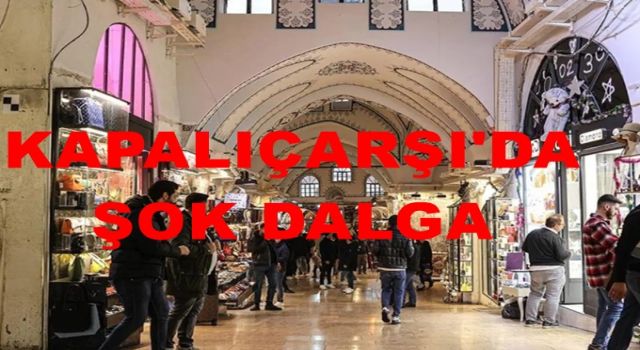 Kapalıçarşı 'kara para' operasyonunda yeni dalga!