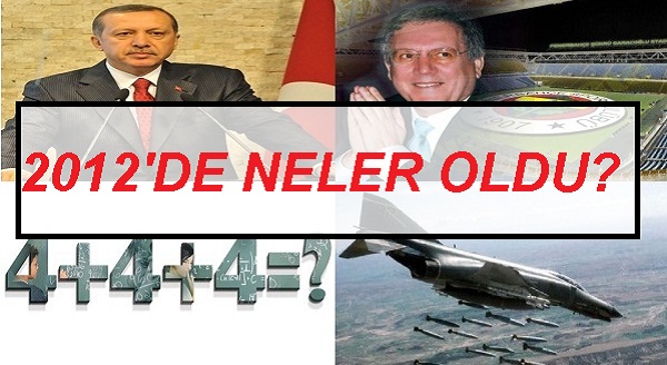 2012'de neler oldu?