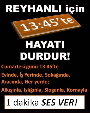 “Reyhanlı için 13.45’te hayatı durdur"