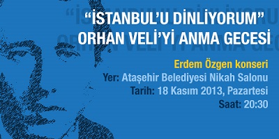 ORHAN VELİ’Yİ ANMA GECESİ