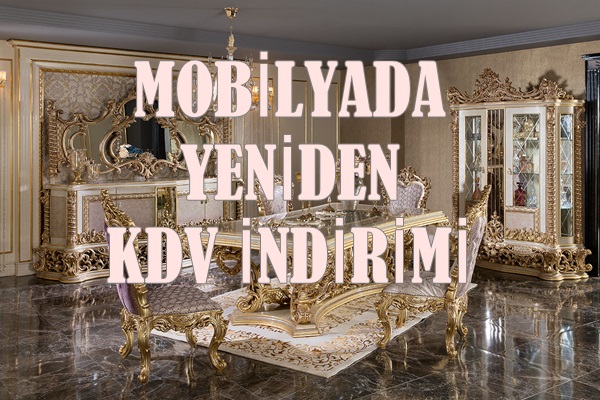 Mobilyada KDV oranı yeniden ayarlandı