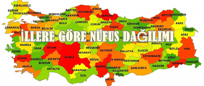 ADRESE DAYALI İLLERE GÖRE NÜFUS DAĞILIMI