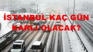 İstanbul'a kaç gün kar yağacak?