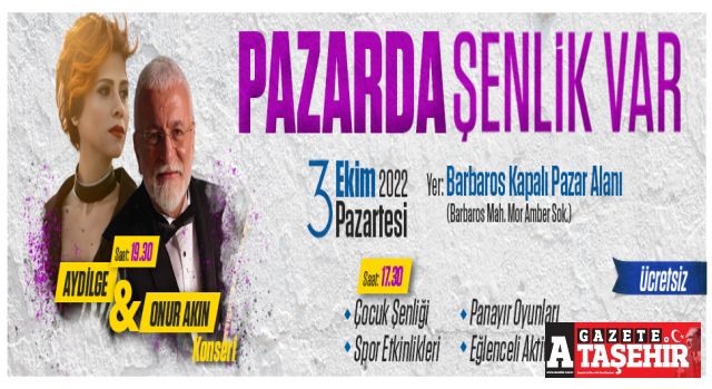 Barbaros Kapalı pazar alanında şenlik var