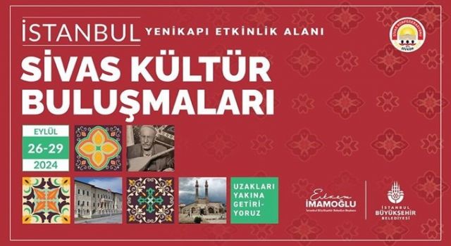 Kültür buluşmaları Sivas ile devam ediyor