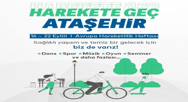 Avrupa Hareketlilik Haftası nedeniyle Ataşehir’de çeşitli etkinlikler düzenlenecek