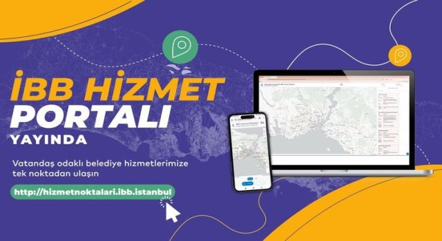 İBB hizmet ve erişim noktalarını tek dijital platformda topladı