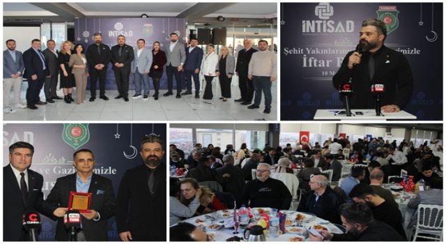 İNTİSAD ve Gaziler Derneği’nden Vefa İftarı!