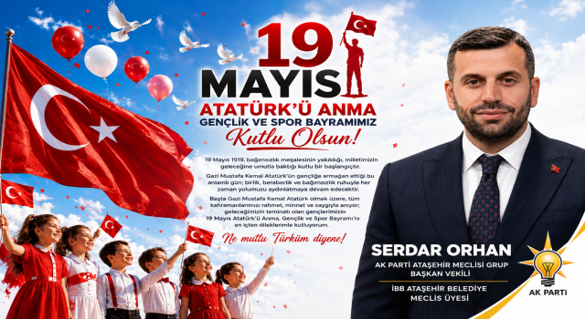 19 Mayıs Atatürk’ü Anma, Gençlik ve Spor Bayramı’mız kutlu olsun