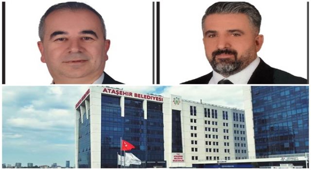Ataşehir Belediyesi’nde Yeni Başkan Yardımcıları Belli Oldu