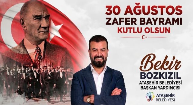 BOZKIZIL: ““Büyük Zaferi Gururla Kutluyoruz”