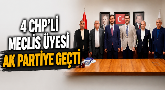 Üsküdar Meclisi’nde Dengeler Değişti: 4 CHP’li AK Parti’ye Geçti