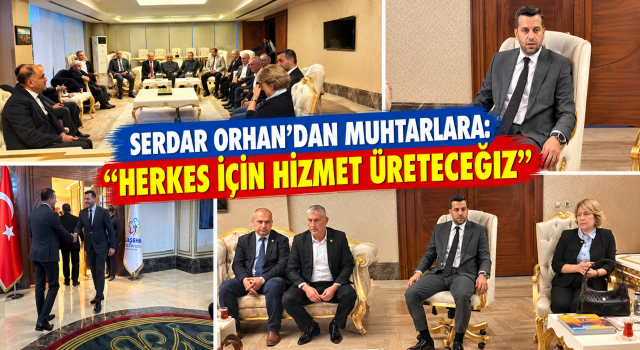 ATAŞEHİR MUHTARLARINDAN BAŞKAN VEKİLİ ORHAN’A ZİYARET