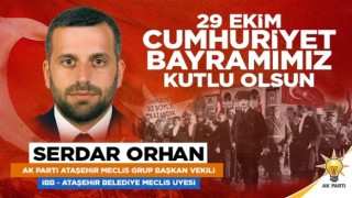 Serdar Orhan Cumhuriyetin 102’inci yılı için kutlama mesajı yayınladı