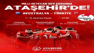 Dünya Kupası Milli Maç heyecanı dev ekranda Ataşehir'de