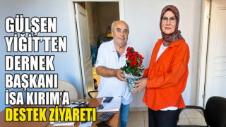 Gülşen Yiğit’ten İsa Kırım’a Ziyaret
